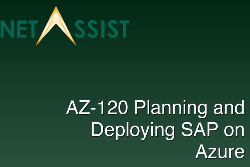 AZ-120 Planning and Deploying SAP on Azure