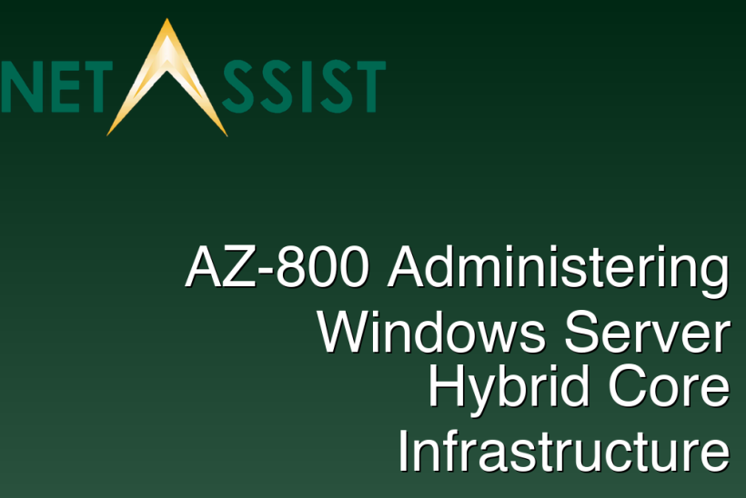 AZ-800 Administering Windows Server Hybrid Core Infrastructure