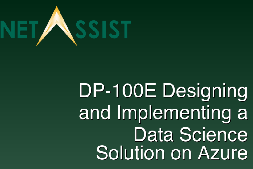 DP-100E Designing and Implementing a Data Science Solution on Azure