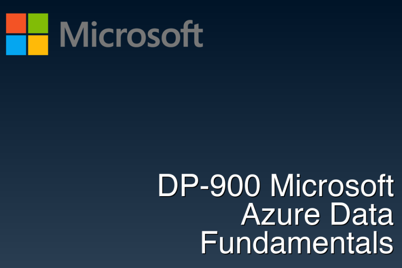 DP-900 Microsoft Azure Data Fundamentals