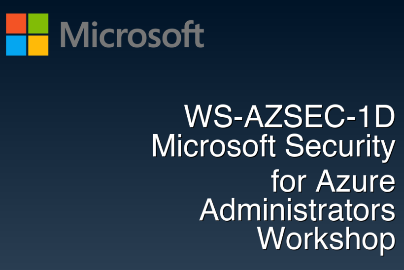 WS-AZSEC-1D Microsoft Security for Azure Administrators Workshop